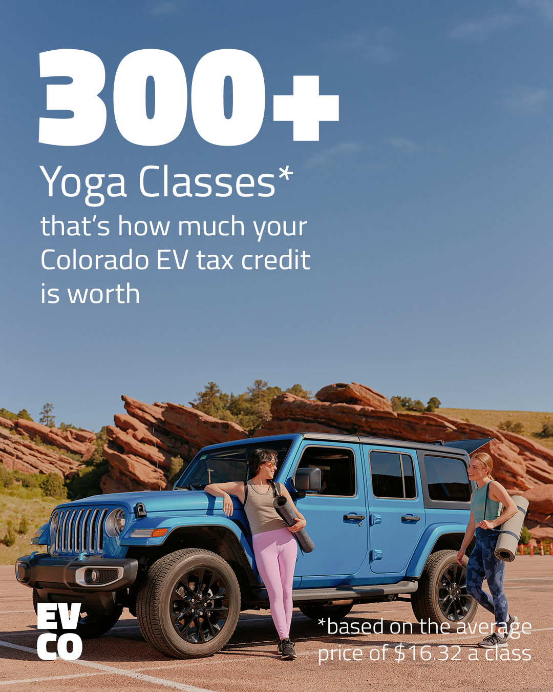 300+ Yoga Classes (based on the average price of $16.32 a class) - that's how much your Colorado EV tax credit is worth