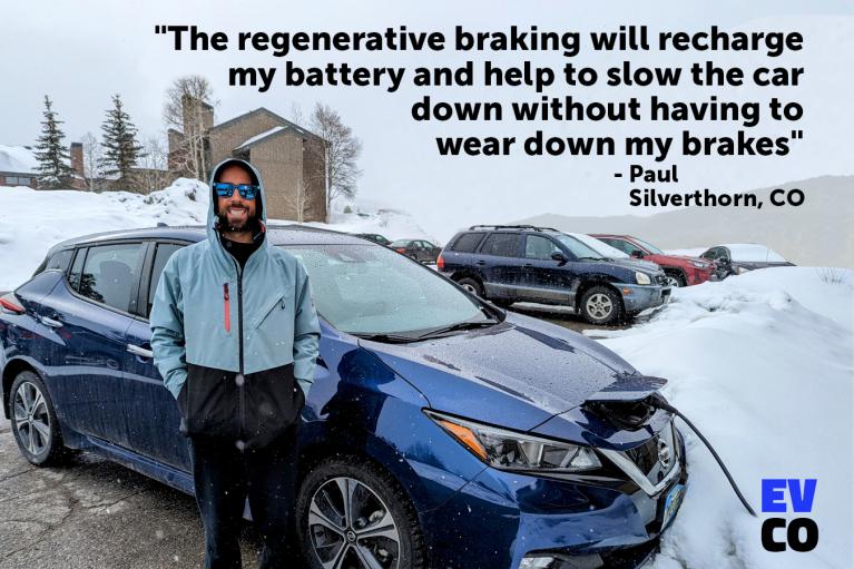 Quote saying "The regenerative braking will recharge my battery and help to slow the car down without having to wear down my brakes," attributed to Paul, in Silverthorn, CO. Image of a bearded man in a windbreaker standing in front of a charging Nissan Leaf.